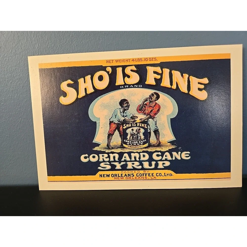 Vintage Sho' is Fine Corn & Cane Syrup Postcard Label from New Orleans